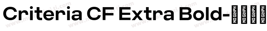 Criteria CF Extra Bold字体转换